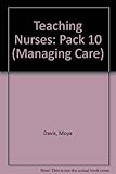 Teaching nurses