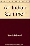 An Indian summer : 100 recent poems