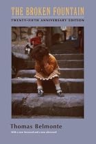 The Broken Fountain (Columbia Classics in Anthropology) The Broken Fountain (Columbia Classics in Anthropology)