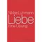 Liebe Lust und Leidenschaft