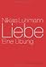 Bücher : Liebe: Eine Übung