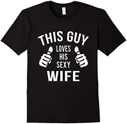 Men's I Love My Sexy Wife T-Shirt Couple Shirts Large Black