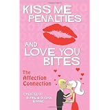 Kiss Me Penalties and Love You Bites: The Affection Connection