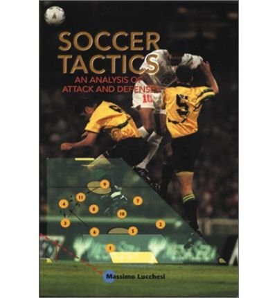 Soccer Tactics: An Analysis of Attack & Defense (Paperback) - Common