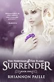 SURRENDER (The Ferryman + The Flame)