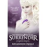 SURRENDER (The Ferryman + The Flame)