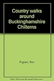 Country walks around Buckinghamshire Chilterns