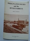 Bridgwater docks and the River Parrett