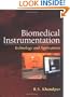 Biomedical Instrumentation: Technology and Applications