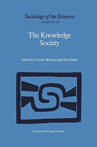 The Knowledge Society: The Growing Impact of Scientific Knowledge on Social Relations (Sociology of the Sciences Yearbook)