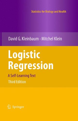 Logistic Regression: A Self-Learning Text (Statistics for Biology and Health)