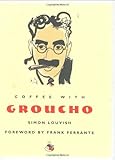 Coffee with Groucho
