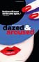 Dazed & Aroused