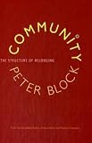 Community: The Structure of Belonging (Bk Business)