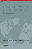 Foreign direct investment and the multinational enterprise