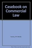 Casebook on commercial law