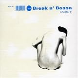 Break N Bossa: Chapter 6