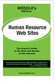 View Book 'WEDDLE's WIZNotes: Human Resource Web Sites: The Expert's Guide to the Best Job Boards on the Internet (WEDDLE's WizNotes series)' 