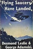 FLYING SAUCERS HAVE LANDED