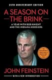 A Season on the Brink: A Year with Bob Knight and the Indiana Hoosiers