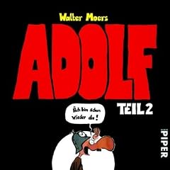 Adolf Teil 2: �ch bin schon wieder da!