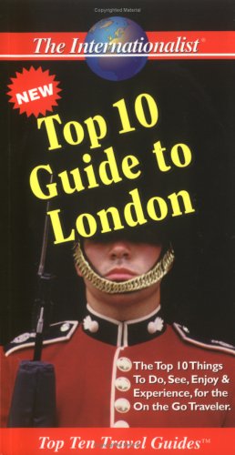 Top 10 Guide to London (Top 10 Travel Guides (Internationalists))