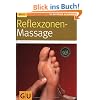 Reflexzonen-Massage (GU Ratgeber Gesundheit)