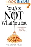 You Are Not What You Eat