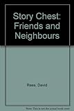 Friends and neighbours