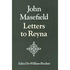 John Masefield: Letters to Reyna
