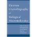 Electron Crystallography of Biological Macromolecules
