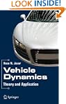 Vehicle Dynamics: Theory and Application
