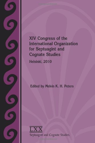 XIV Congress of the Ioscs, Helsinki, 2010 (Septuagint and Cognate Studies Series)