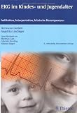 Produkt-Bild: EKG im Kindes- und Jugendalter: Indikation, Interpretation, klinische Konsequenzen