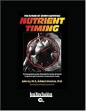 Nutrient Timing: The Future of Sports Nutrition