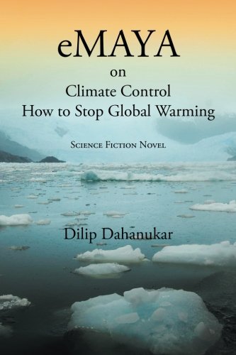 emaya on climate control how to stop global warming science fiction novel