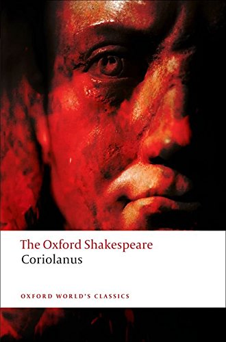 The tragedy of coriolanus: the oxford shakespeare the tragedy of …