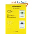 Fragenkatalog zum Sportseeschifferschein und Sporthochseeschifferschein: Hilfsmittel f�r Pr�fung und Ausbildung zum Sportsee- und Sporthochseeschifferschein (3. Auflage)
