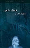 Ripple Effect: Book 1 (Time Thriller Trilogy)