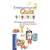 Erstkommunion-Quiz. 149 Fragen und Antworten zu Kirche und Glauben