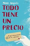 Todo tiene un precio (Spanish Edition)