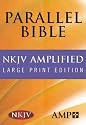 The Amplified Parallel Bible: New King James Version