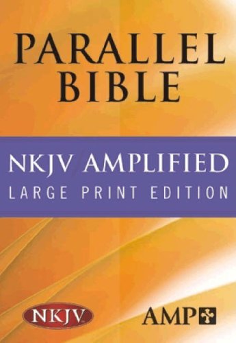 The Amplified Parallel Bible: New King James Version under Amplified in The Books Store