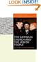 The Catholic Church and the Jewish People: Recent Reflections from Rome (Abrahamic Dialogues)
