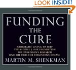Parkinson's Disease: Funding the Cure