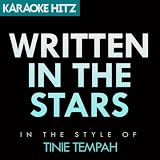 Written In The Stars (In the Style of Tinie Tempah) [Instrumental]
