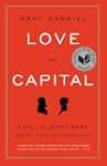 Love and Capital: Karl and Jenny Marx...