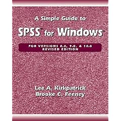 A Simple Guide to SPSS for Windows: Version 8.0, 9.0 and 10.0