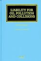 Liability for Oil Pollution and Collisions (Maritime Law)