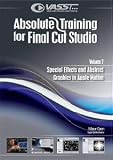 Absolute Training for Final Cut Studio, Vol. 7 - Special Effects and Abstract Graphics in Motion